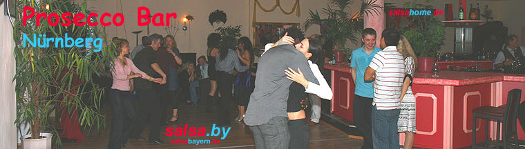 Prosecco Bar in N&uuml;rnberg: Salsa-Party